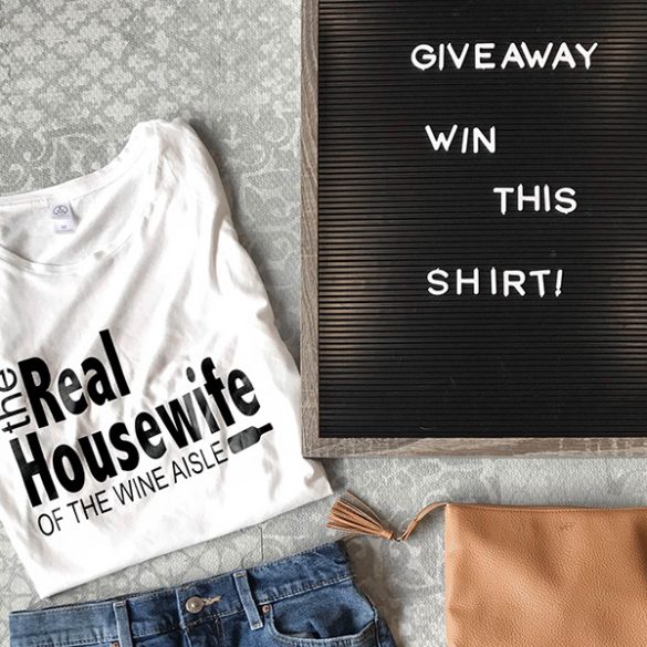 The Real Housewife of the Wine Aisle Tee Shirt